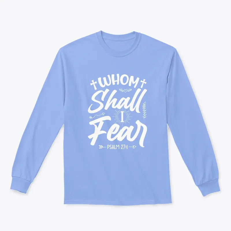 Whom Shall I Fear Collection