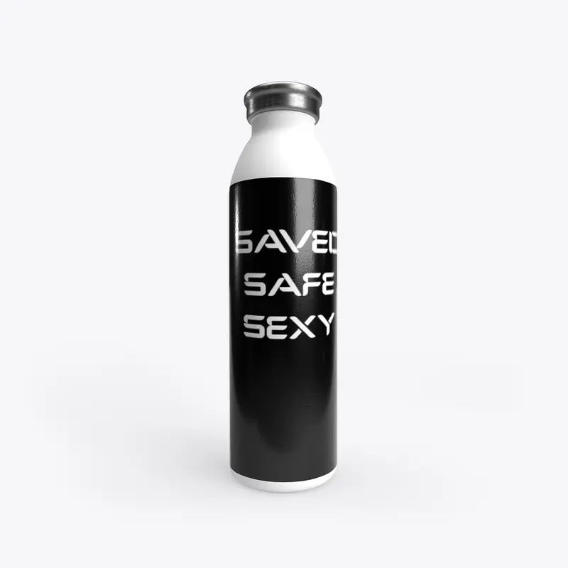 SAVED - SAFE -SEXY