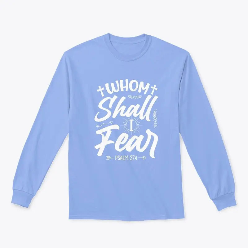 Whom Shall I Fear Collection